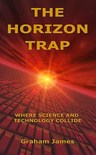 The Horizon Trap, James Graham
