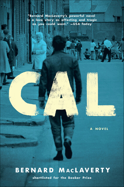 Cal, Bernard MacLaverty