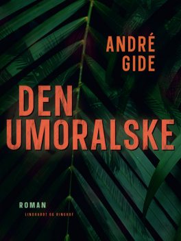 Den umoralske, André Gide