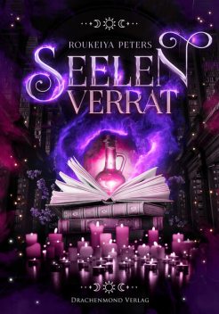 Seelenverrat, Roukeiya Peters