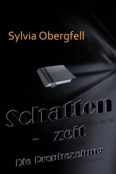 Schattenzeit, Sylvia Obergfell