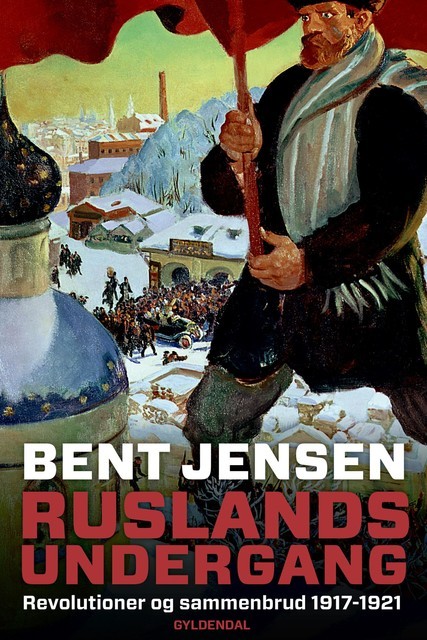 Ruslands undergang, Bent Jensen