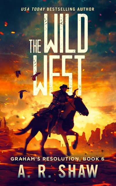 The Wild West, A.R. Shaw