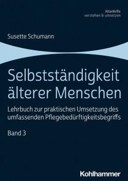 Selbstständigkeit älterer Menschen, Susette Schumann