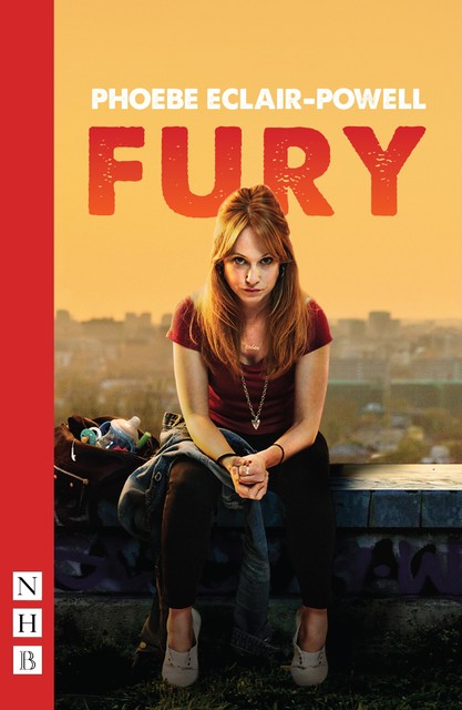 Fury (NHB Modern Plays), Phoebe Eclair-Powell