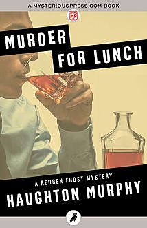 Murder for Lunch, Haughton Murphy