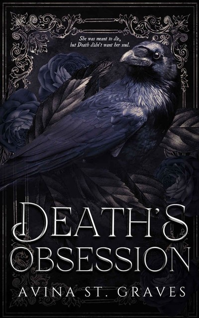 Death's Obsession: A Paranormal Dark Romance, Avina St. Graves
