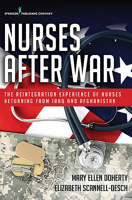 Nurses After War, RN, CNM, Elizabeth Scannell-Desch, Mary Ellen Doherty, OCNS