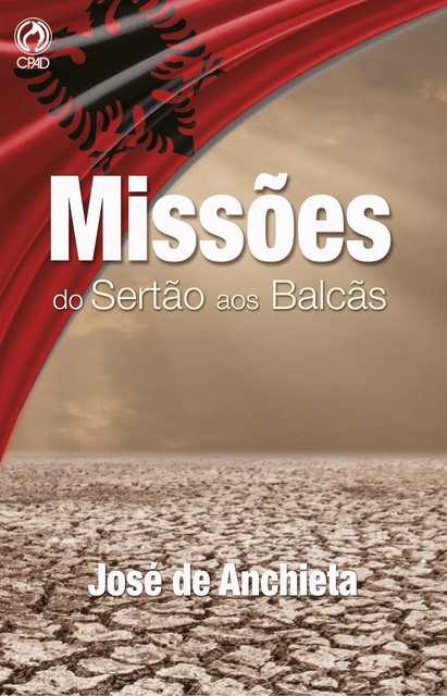 Missões do Sertão aos Balcãs, José de Anchieta