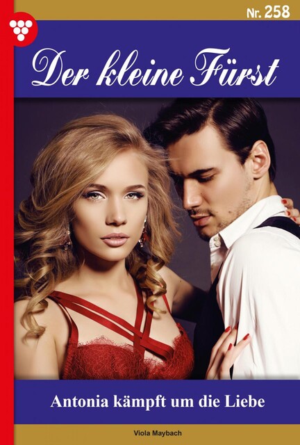 Der kleine Fürst 258 – Adelsroman, Viola Maybach