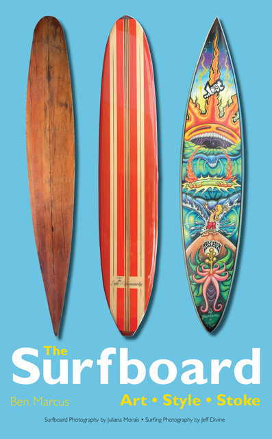 The Surfboard, Ben Marcus