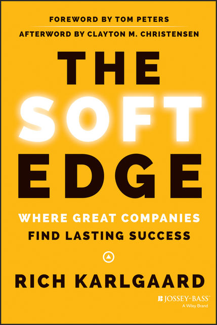 The Soft Edge, Rich Karlgaard