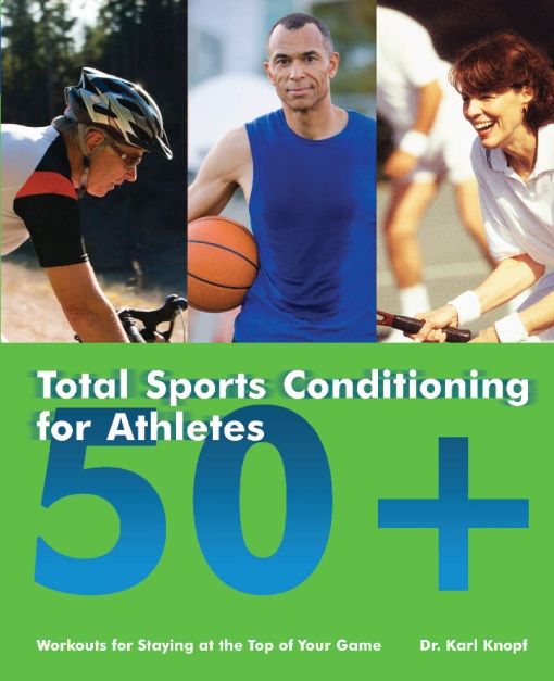 Total Sports Conditioning for Athletes 50, Karl Knopf