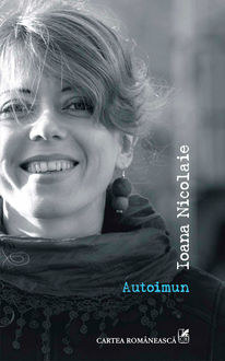 Autoimun, Ioana Nicolaie