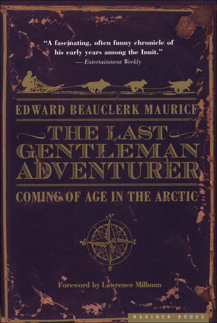 The Last of the Gentlemen Adventurers, Edward Beauclerk Maurice