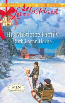 His Mistletoe Family, Ruth Logan Herne