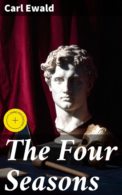 The Four Seasons, Carl Ewald