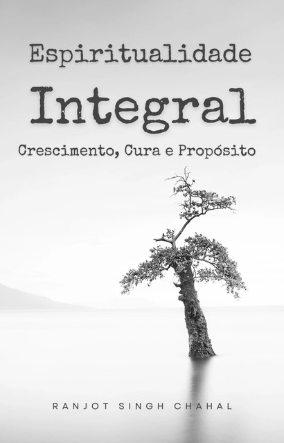 Espiritualidade Integral, Ranjot Singh Chahal