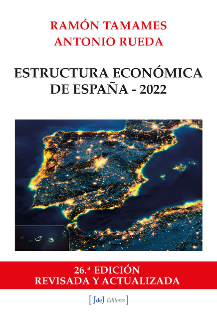 Estructura Económica de España – 2022, Ramón Tamames, Antonio Rueda