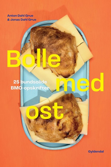 Bolle med ost, Anton Dahl Grue, Jonas Dahl Grue