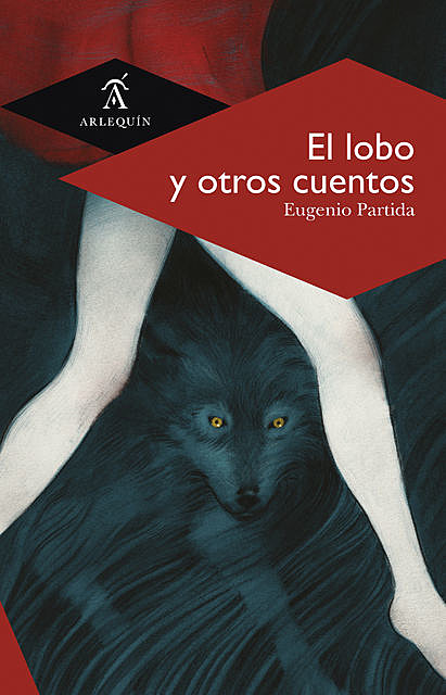 El lobo y otros cuentos, Eugenio Partida