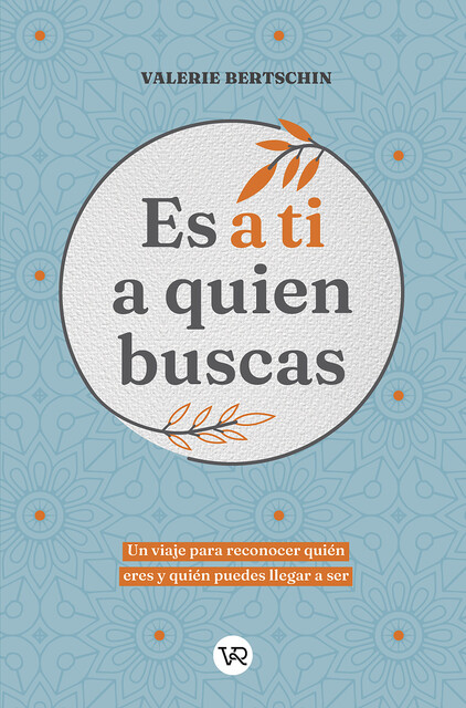 Es a ti a quien buscas, Valerie Bertschin