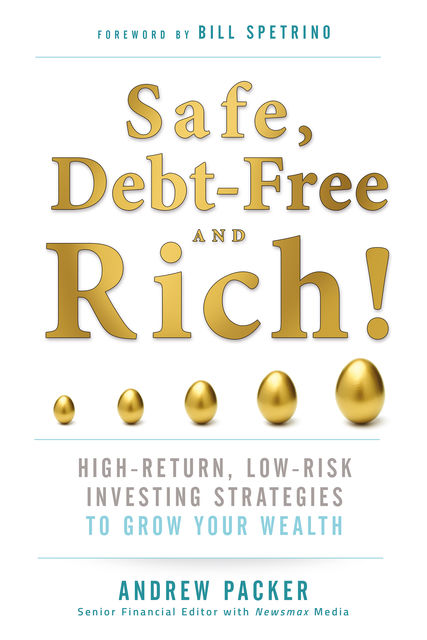 Safe, Debt-Free, and Rich, Andrew Packer