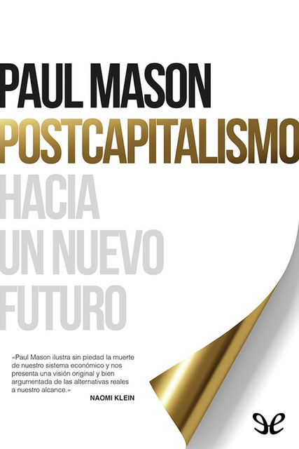 Postcapitalismo, Paul Mason