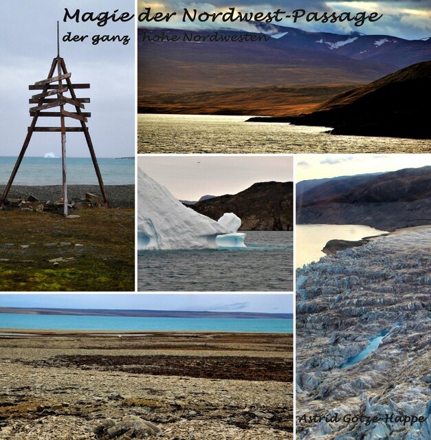 Magie der Nordwest-Passage, Astrid Götze-Happe