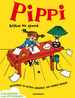 Pippi hittar en spunk, Astrid Lindgren