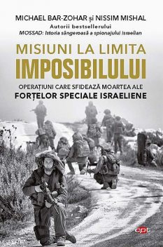 Misiuni La Limita Imposibilului, Michael Bar-Zohar, Nissim Mishal