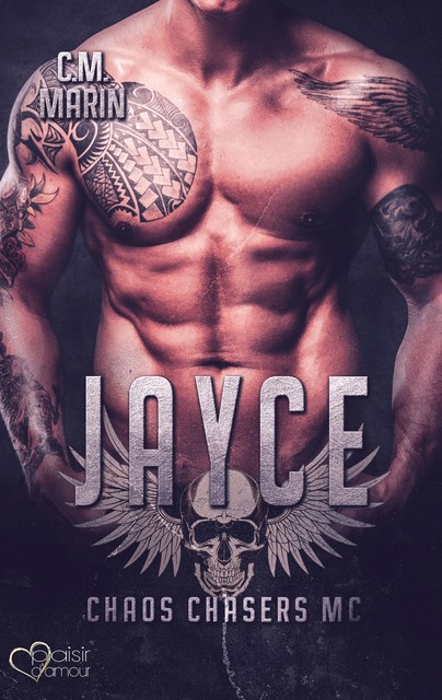 The Chaos Chasers MC: Jayce, C.M. Marin