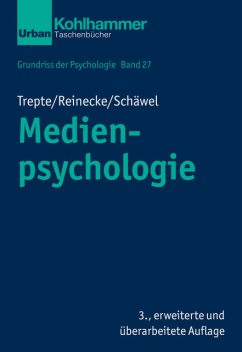 Medienpsychologie, Leonard Reinecke, Sabine Trepte, Johanna Schäwel