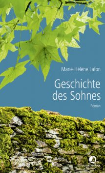 Geschichte des Sohnes, Marie-Hélène Lafon
