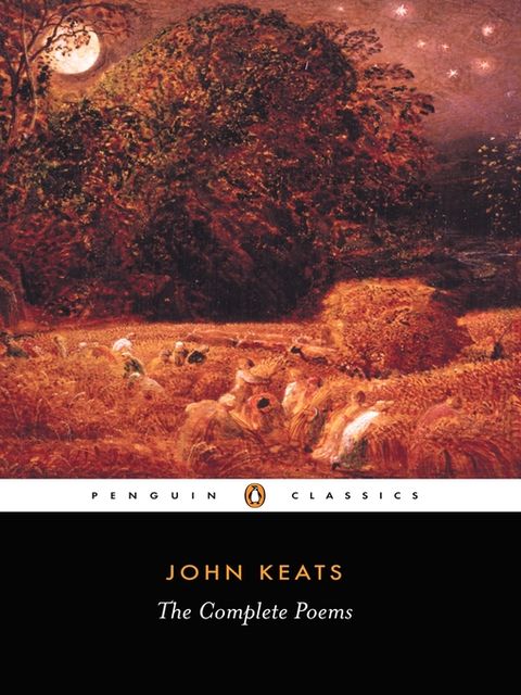 The Complete Poems, John Keats