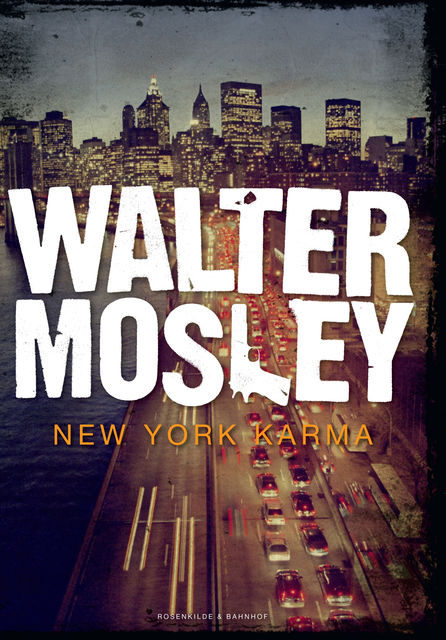 New York Karma. En Walter Mosley krimi, Walter Mosley