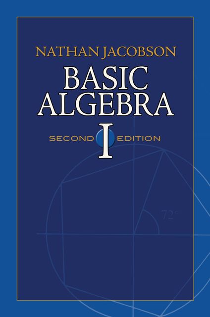Basic Algebra I, Nathan Jacobson