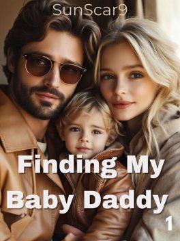 Finding My Baby Daddy, SunScar9