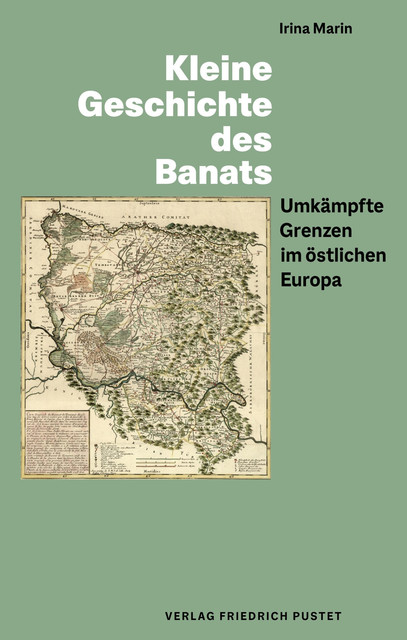 Kleine Geschichte des Banats, Irina Marin