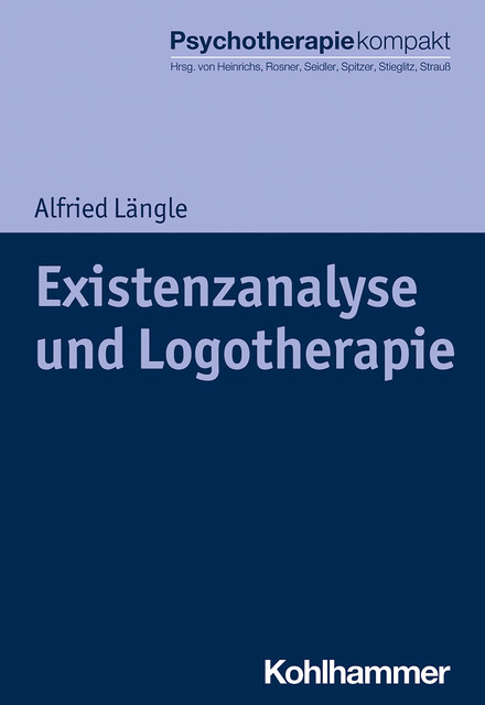 Existenzanalyse und Logotherapie, Alfried Längle