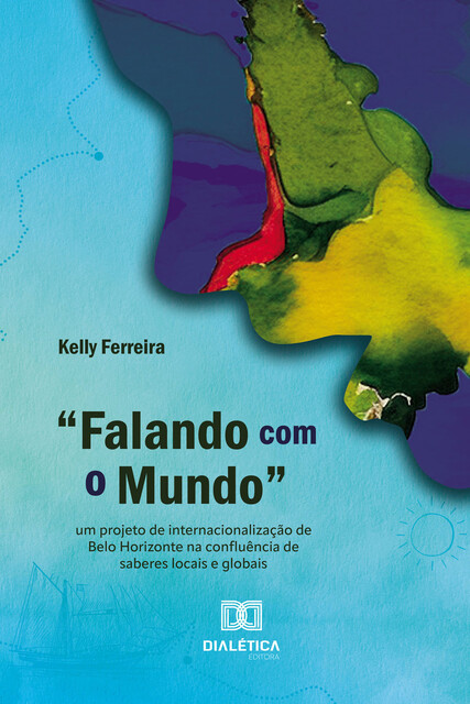 “Falando com o Mundo”, Kelly Ferreira