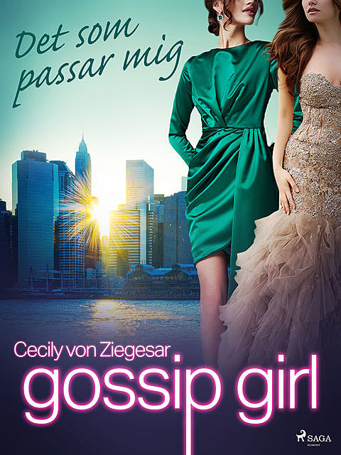 Gossip Girl: Det som passar mig, Cecily Von Ziegesar