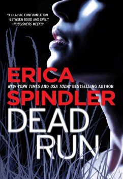 Dead Run, Erica Spindler