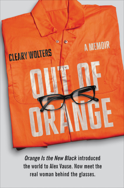Out of Orange, Cleary Wolters