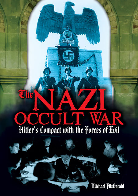 The Nazi Occult War, Michael FitzGerald