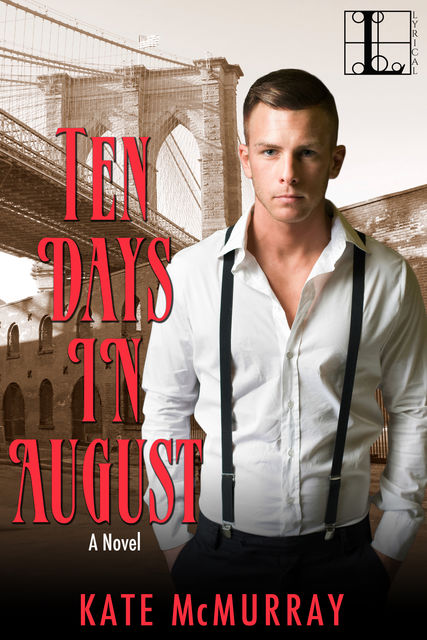 Ten Days in August, Kate McMurray