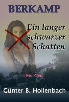 Berkamp – Ein langer schwarzer Schatten, Günter Billy Hollenbach