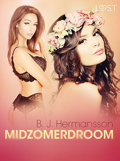 Midzomerdroom – erotisch verhaal, B.J. Hermansson