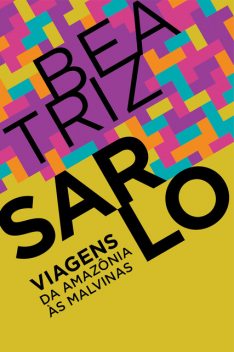 Viagens, Beatriz Sarlo