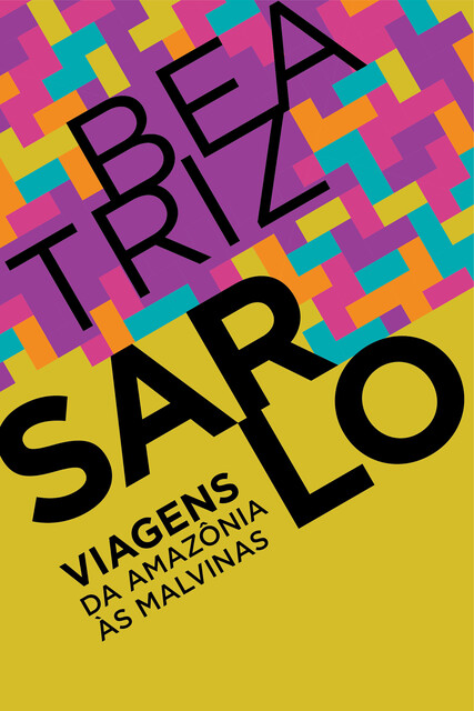 Viagens, Beatriz Sarlo